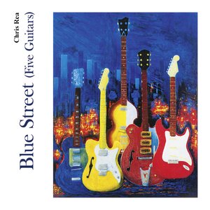 Chris Rea – Blue Street (Five Guitars) CD