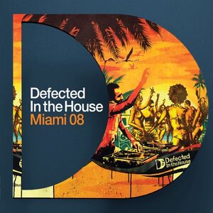 Various Artists – Defected In The House - Miami 08 3CD