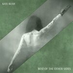 Kate Bush – The Best of The Other Sides | POP/ROCK | Levyikkuna