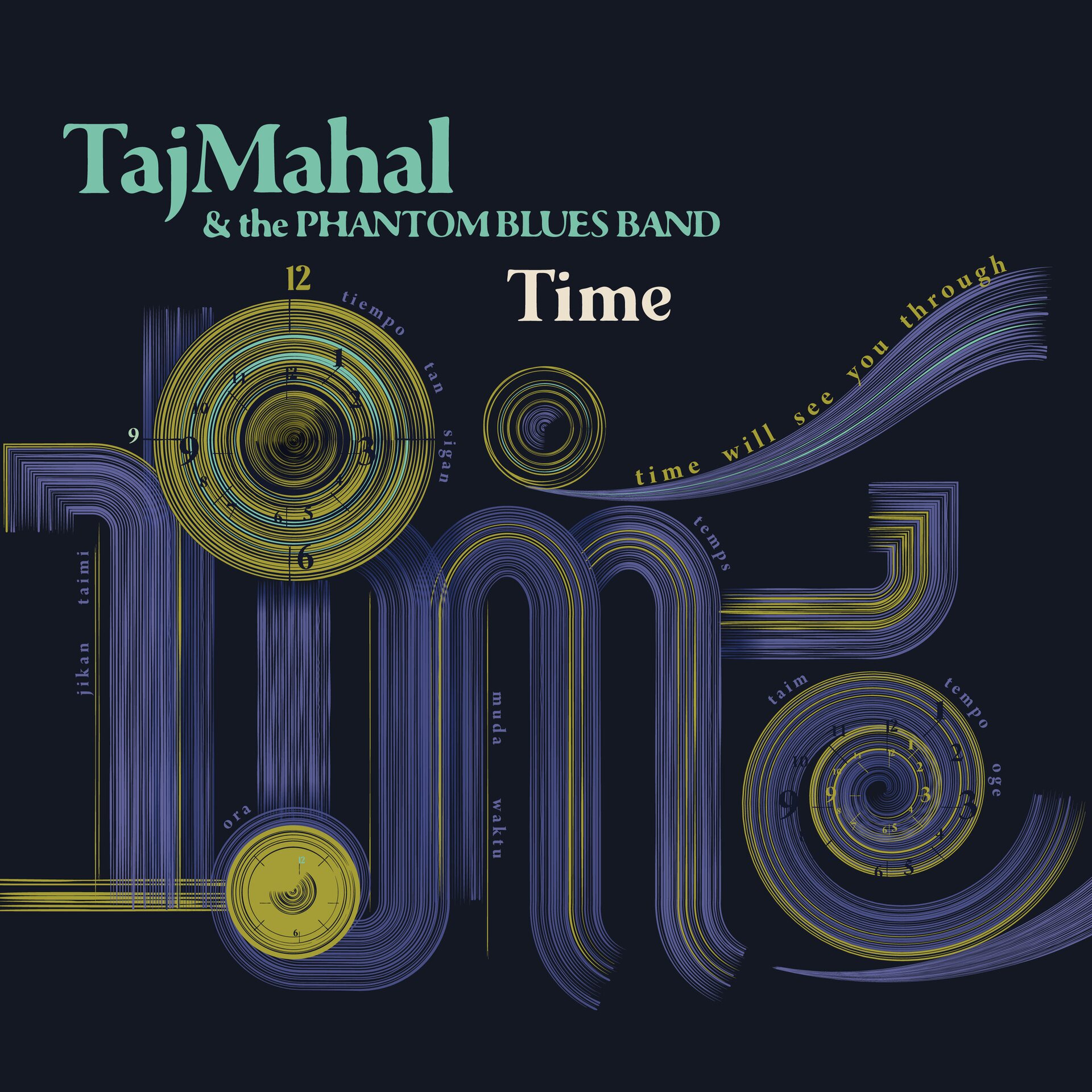Taj Mahal & The Phantom Blues Band – Time LP