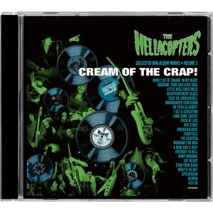Hellacopters – Cream Of The Crap! Collected Non-Album Works • Volume 3, CD