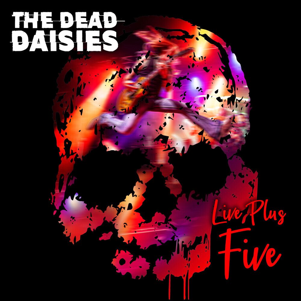 Dead Daisies – Live Plus Five 2CD