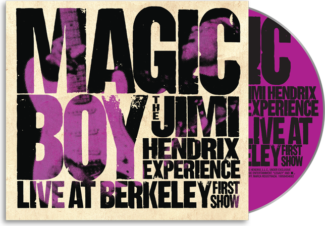 Jimi Hendrix Experience – Magic Boy: The Jimi Hendrix Experience Live At Berkeley [First Show] CD