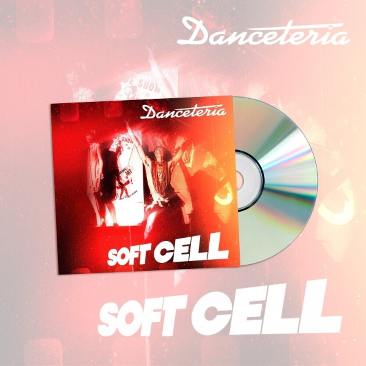 Soft Cell – Danceteria CD