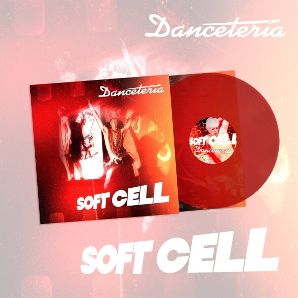 Soft Cell – Danceteria LP (Transparent Red Vinyl)