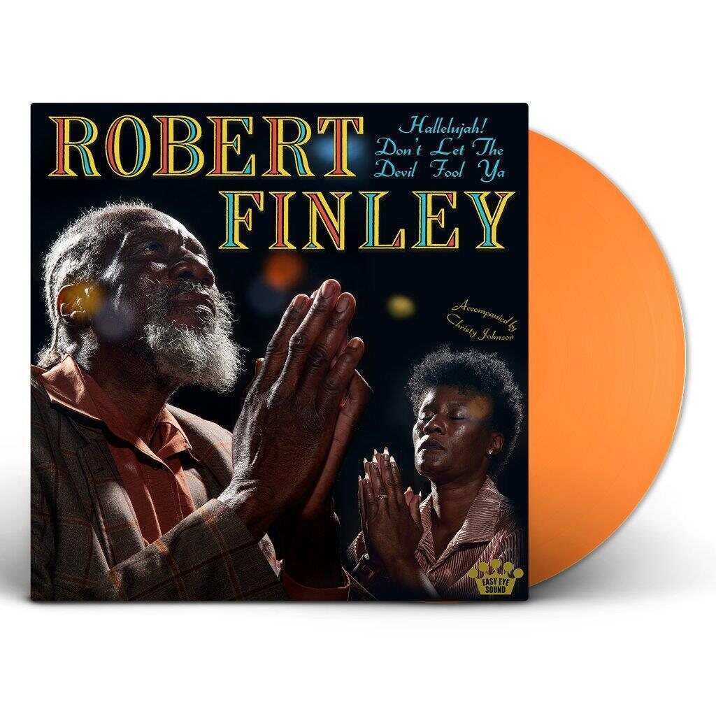 Robert Finley – Hallelujah! Don't Let The Devil Fool Ya LP Colored Vinyl