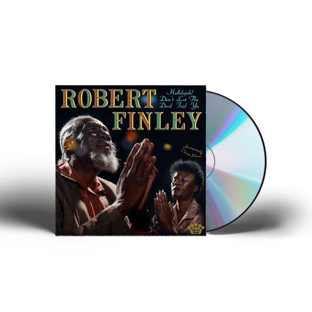 Robert Finley – Hallelujah! Don't Let The Devil Fool Ya CD