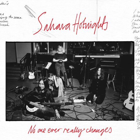 Sahara Hotnights – No One Ever Really Changes LP (Red Translucent Vinyl)