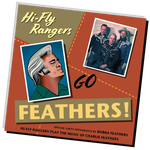 Hi-Fly Rangers – Goes Feathers 10″ + 7″ EP