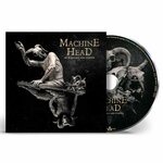 Machine Head – Of Kingdom And Crown CD Digipak