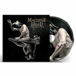 Machine Head – Of Kingdom And Crown CD