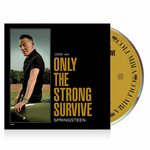 Bruce Springsteen – Only The Strong Survive CD