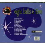 Rockin' 8-Balls – Eight Balls O' Fire CD