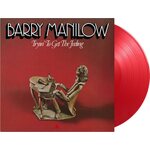 Barry Manilow – Tryin' To Get The Feeling LP Coloured Vinyl
