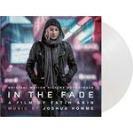 IN THE FADE (JOSHUA HOMME) – ORIGINAL SOUNDTRACK LP Coloured Vinyl