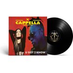 Cappella – U Got 2 Know LP