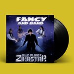 Fancy – Blue Planet Zikastar LP
