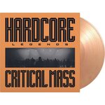 Critical Mass – Hardcore Legends LP Coloured Vinyl