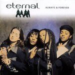 Eternal – Always and Forever LP Coloured Vinyl (National Album Day 2023)