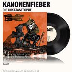 Kanonenfieber – Die Urkatastrophe LP