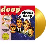 Doop – Circus Doop LP Yellow Vinyl