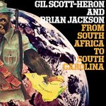 Gil Scott-Heron and Brian Jackson – From South Africa To South Carolina 2LP Coloured Vinyl