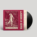 Wigwam – Hard N' Horny LP