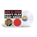 Ben E. King – Don't Play That Song LP Clear Vinyl