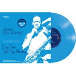 John Coltrane – Ev'ry Time We Say Goodbye LP+CD Coloured Vinyl