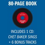 Chet Baker/Jazz Images – Brian Morton - The Making of Chet Baker Sings CD+Book