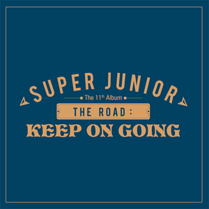 Super Junior – The Road : Keep On Going CD