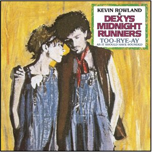 Kevin Rowland & Dexys Midnight Runners – Too-Rye-Ay, as it should have sounded 3CD Book Set
