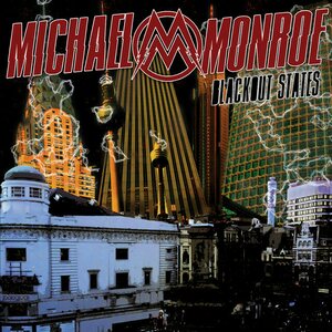 Michael Monroe – Blackout States CD Japan