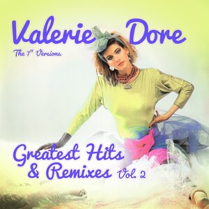 Valerie Dore – Greatest Hits & Remixes vol.2 LP