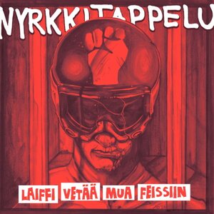 Nyrkkitappelu ‎– Laiffi Vetää Mua Feissiin EP 7"
