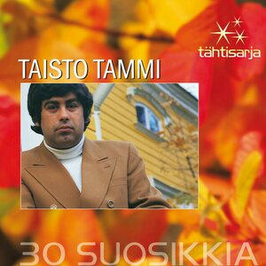 Taisto Tammi ‎– Tähtisarja - 30 Suosikkia 2CD
