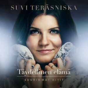 Suvi Teräsniska – Täydellinen Elämä (Suurimmat Hitit) CD