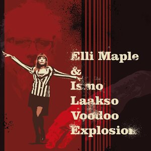 Elli Maple & Ismo Laakso Voodoo Explosion – Elli Maple & Ismo Laakso Voodoo Explosion LP