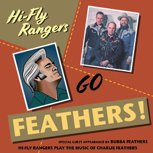 Hi-Fly Rangers – Goes Feathers 10″ + 7″ EP