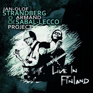Jan-Olof Strandberg & Armand Sabal-Lecco Project – Live In Finland CD
