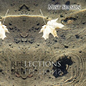 Mist Season – Reflections CD