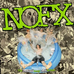 NOFX – The Greatest Songs Ever Written... By Us 2LP