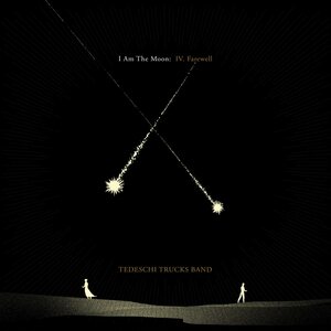 Tedeschi Trucks Band – I Am The Moon: IV. Farewell CD
