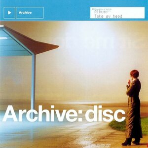 Archive – Take My Head LP