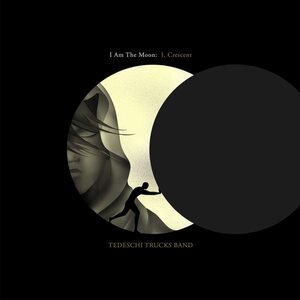 Tedeschi Trucks Band – I Am The Moon: I. Crescent LP