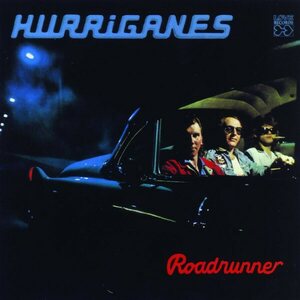 Hurriganes ‎– Roadrunner CD