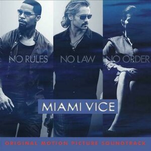 Miami Vice – Original Motion Picture Soundtrack (2006) CD
