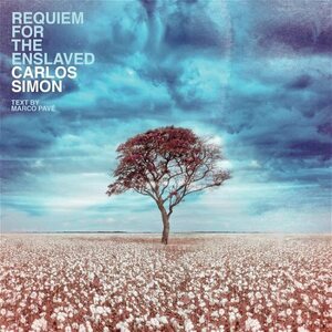 Carlos Simon – Requiem for the Enslaved CD