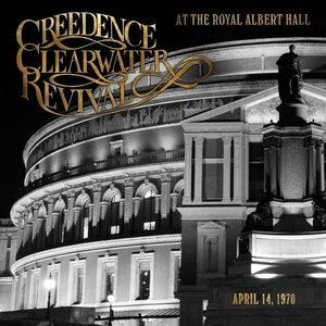Creedence Clearwater Revival – At The Royal Albert Hall CD