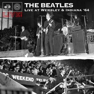 Beatles – Live at Wembley & Indiana '64 LP